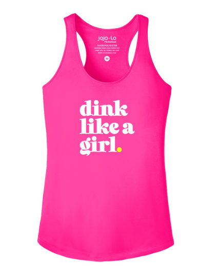 Jojo + lo Dink Like a Girl Performance Tank